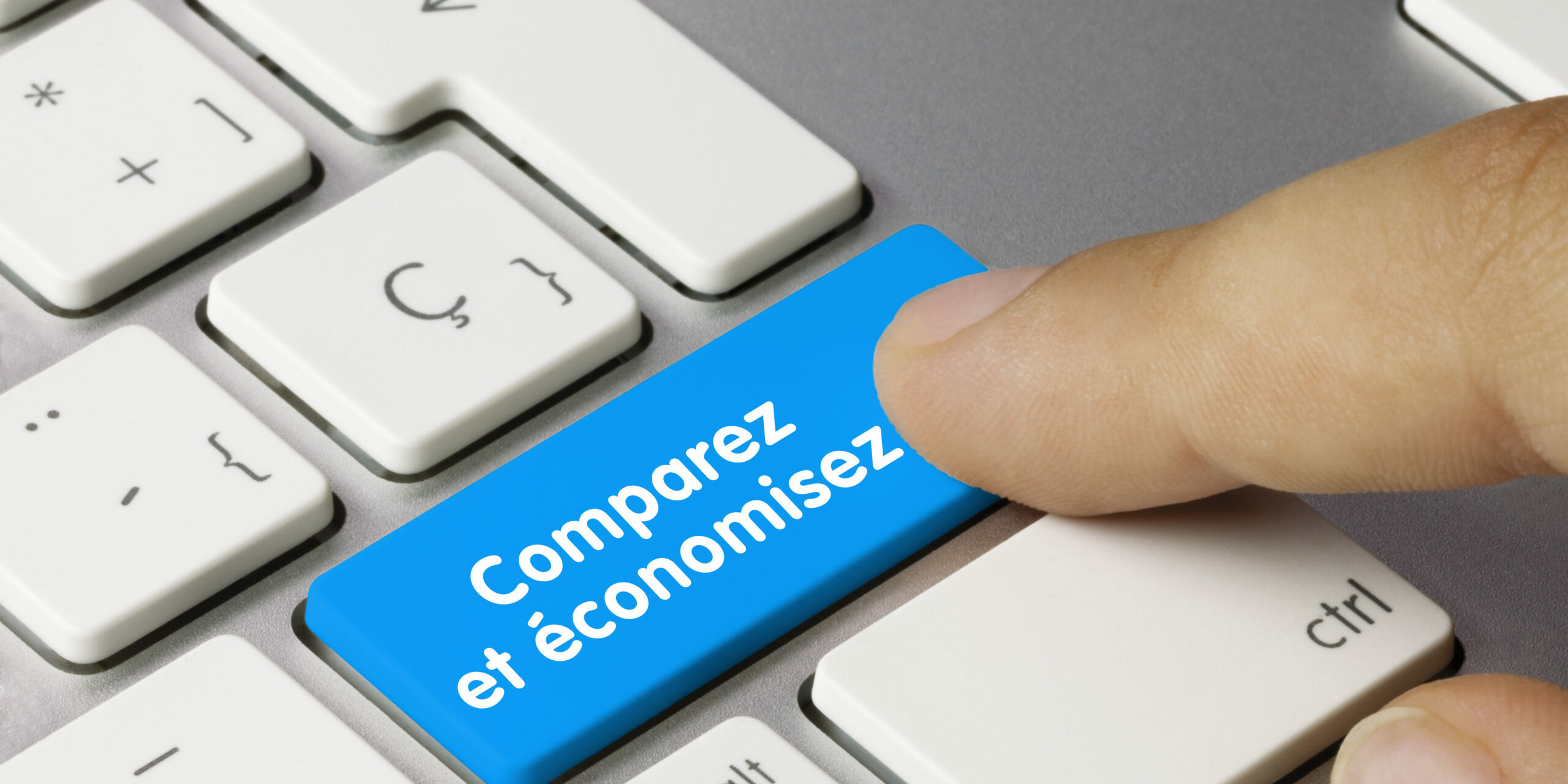 Comparez et économisez